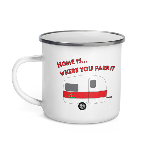 Home is Where You Park It Camping Mug